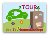 das Tourismuskonzept eTOURe